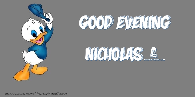 Greetings Cards for Good evening - Good Evening Nicholas